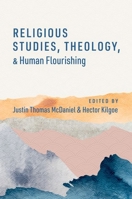 Religious Studies Theology and Human Flourishing 0197658342 Book Cover