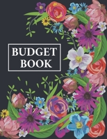 Budget Book: Financial Planner for Daily Weekly Monthly Budgeting Calendar Expense Tracker Bill Organizer Notebook Undated Budget Planner 1670911926 Book Cover