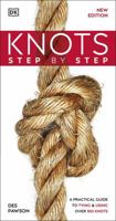 Knots Step by Step: A Practical Guide to Tying & Using Over 100 Knots 0241471214 Book Cover