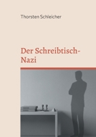 Der Schreibtisch-Nazi 3695188030 Book Cover