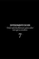 Entendimento Do Ser: Onde tudo faz florescer, para saber tem que se envolver. B08HTJ7BCN Book Cover