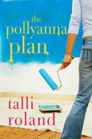 The Pollyanna Plan 1477820175 Book Cover