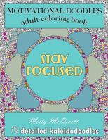 Motivational Doodles - Adults Coloring Book 1532922353 Book Cover