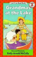 Grandmas at the Lake (An I Can Read Book) 0060241268 Book Cover