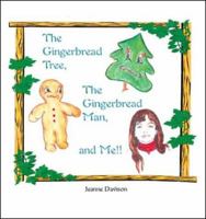 The Gingerbread Tree, the Gingerbread Man, and Me 1412011337 Book Cover