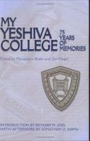 My Yeshiva College: 75 Years of Memories 1933143126 Book Cover