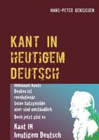 Kant in heutigem Deutsch 3738601597 Book Cover