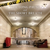 The Long Pause and the Short Breath 1735358533 Book Cover