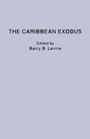 The Caribbean Exodus 0275921832 Book Cover