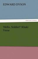 Hello, Soldier! (Khaki Verse) 1530574528 Book Cover