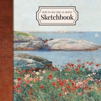 How to See Like an Artist Sketchbook 1628803002 Book Cover