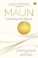 Maun - A Meeting with Silence 8119554272 Book Cover