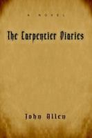 The Carpentier Diaries 0595399061 Book Cover