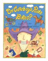 Do Cowboys Ride Bikes? 0807516937 Book Cover