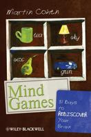 Mind Games: 31 Days to Rediscover Your Brain 1444337092 Book Cover