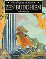 Zen Buddhism (The Origins of Wisdom) 1860195512 Book Cover