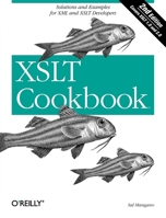 XSLT Cookbook 0596003722 Book Cover