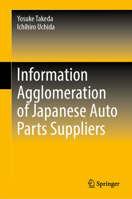 Information Agglomeration of Japanese Auto Parts Suppliers 9811932999 Book Cover