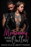 Mercenary and His Outlaw: Twisted Iron MC 1792069340 Book Cover