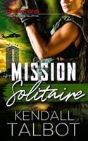 Mission Solitaire (Opérations Tactiques Alpha) (French Edition) 1923194321 Book Cover