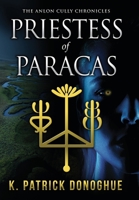 Priestess of Paracas 0999761471 Book Cover