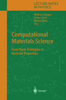 Computational Materials Science: From Basic Principles to Material Properties (Lecture Notes in Physics) B007RDRE5C Book Cover