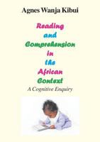 Reading and Comprehension in the African Context. a Cognitive Enquiry 9966040161 Book Cover
