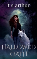 Hallowed Oath B0GLLMWXHN Book Cover