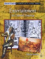 Entertainment in Colonial America 0823966003 Book Cover