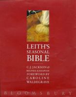 Leith's Seasonal Bible 0747531781 Book Cover