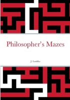 Philosopher's Mazes 1447760255 Book Cover