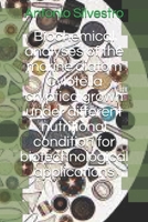 Biochemical analyses of the marine diatom Cyclotella cryptica grown under different nutritional condition for biotechnological applications 1074162366 Book Cover