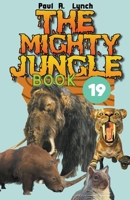 The Mighty Jungle B0BZ29QW8D Book Cover
