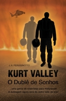 KURT VALLEY - O DUBLÊ DE SONHOS 1973190915 Book Cover