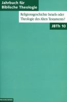 Religionsgeschichte Israels Oder Theologie Des Alten Testaments 3788715448 Book Cover