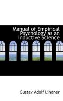 Manual of Empirical Psychology as an Inductive Science 1117392198 Book Cover