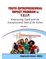 Youth Entrepreneurial Impact Program: Teachers Guide 1983526312 Book Cover