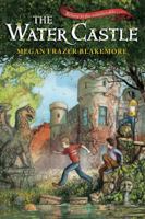 The Water Castle 0802735932 Book Cover