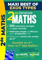 Mathématiques Seconde – Cours progressif & Exercices corrigés – Maxi Best of Exos Types: Méthodes pas à pas, cours progressif et exercices corrigés ... tout le programme de 2nde (French Edition) B0G5PL64WZ Book Cover