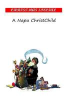 A Napa Christchild, and Benicia's Letters 1515251004 Book Cover