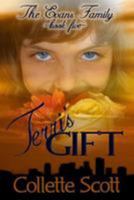 Terri's Gift: The Evans Family, Book Five 1484025148 Book Cover