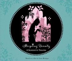 Silhouette Theatre - Sleeping Beauty 1471146200 Book Cover