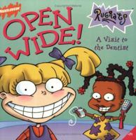 Open Wide! a Visit to the Dentist: A Visit to the Dentist 0689825706 Book Cover