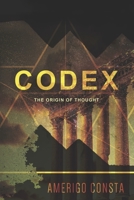Codex: The Origin of Thought 108656829X Book Cover