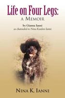 Life on Four Legs: A Memoir 1626467137 Book Cover
