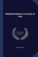 Medical Evidence in Courts of Law 1022250027 Book Cover