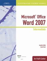 Illustrated Course Guide: Microsoft Office Word 2007 Intermediate (Available Titles Skills Assessment Manager 1423905393 Book Cover