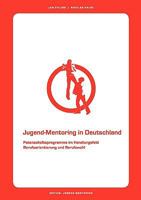 Jugend-Mentoring in Deutschland: Patenschaftsprogramme im Handlungsfeld Berufsorientierung und Berufswahl 383700774X Book Cover