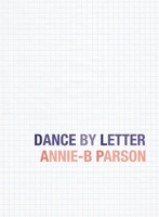 Dance by Letter: an illustrated dance abecedary 0989739384 Book Cover