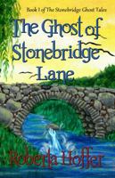 The Ghost of Stonebridge Lane 1936381761 Book Cover